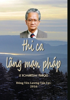 Hardcover Thi Ca Lang Man Phap [Vietnamese] Book