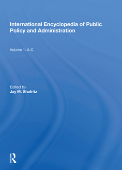 Paperback International Encyclopedia of Public Policy and Administration Volume 1 Book