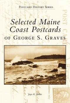 Paperback Selected Maine Coast Postcards of George S. Graves Book