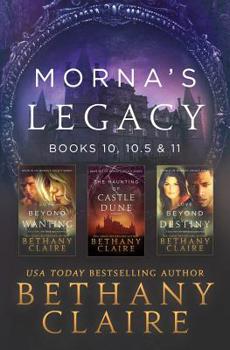 Paperback Morna's Legacy: Books 10, 10.5 & 11: Scottish, Time Travel Romances Book