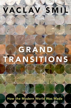 Paperback Grand Transitions: How the Modern World Was Made Book