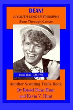 Paperback Dean!: A Youth Leader Triumphs Even Through Cancer!!! Book