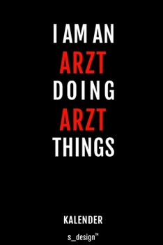 Kalender für Ärzte / Arzt / Ärztin: Wochen-Planer 2020 / Tagebuch / Journal für das ganze Jahr: Platz für Notizen, Planung / Planungen / Planer, Erinnerungen und Sprüche (German Edition)