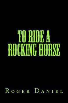 Paperback To Ride A Rocking Horse Book