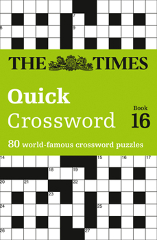 The Times 2 Crossword Book 16 - Book #16 of the Times 2 Crosswords