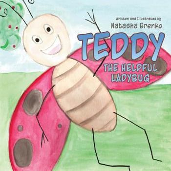 Paperback Teddy the Helpful Ladybug Book
