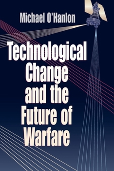 Paperback Technological Change and the Future of Warfare Book