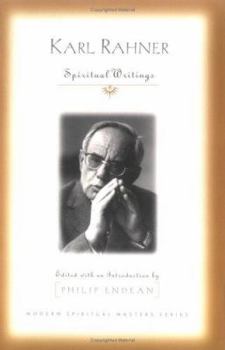 Karl Rahner: Spiritual Writings - Book  of the Modern Spiritual Masters