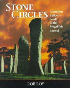 Paperback Stone Circles: A Modern Builder's Guide Book