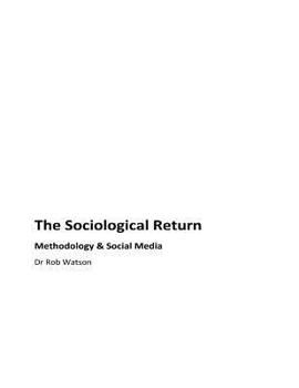 Paperback The Sociological Return: Methodology and Social Media Book