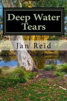 Paperback Deep Water Tears: Book 1 The Dreaming Series Book