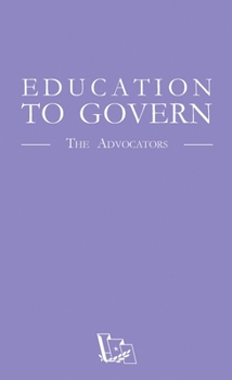 Education to Govern - Book #23 of the Colorful Classics