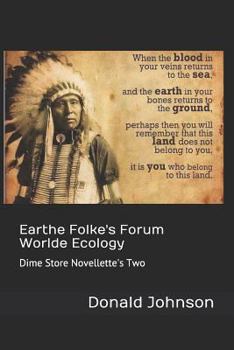 Paperback Earthe Folke's Forum Worlde Ecology: Dime Store Novellette's Two Book