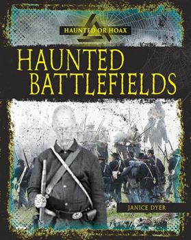 Library Binding Haunted Battlefields Book