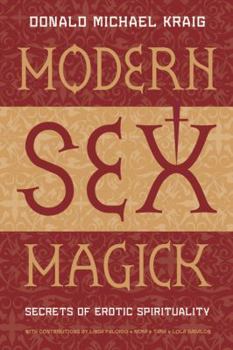 Paperback Modern Sex Magick: Secrets of Erotic Spirituality Book