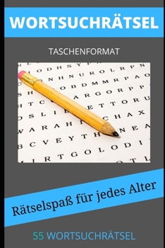 Paperback Wortsuchrätsel Taschenformat: Band 1 mit 55 Buchstabenpuzzles [German] Book