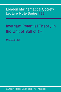 Paperback Invariant Potential Theory in the Unit Ball of Cn Book