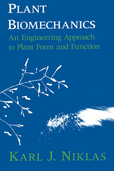 Paperback Plant Biomechanics: An Engineering Approach to Plant Form and Function Book