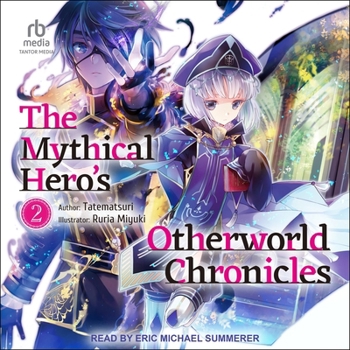 Audio CD The Mythical Hero's Otherworld Chronicles: Volume 2 Book