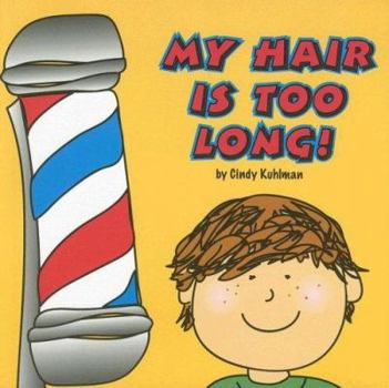 Paperback My Hair Is Too Long! Book