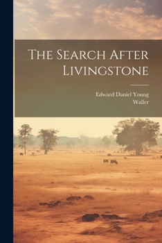 Paperback The Search After Livingstone Book