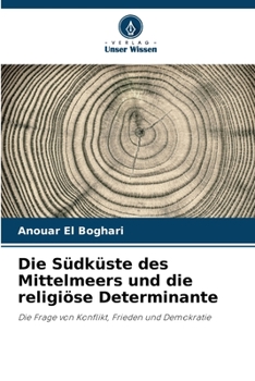 Paperback Die Südküste des Mittelmeers und die religiöse Determinante [German] Book