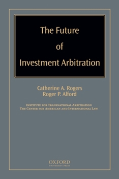 Hardcover Future of Investment Arbitration Book