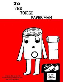 Paperback Jo, The Toilet Paper Man Book