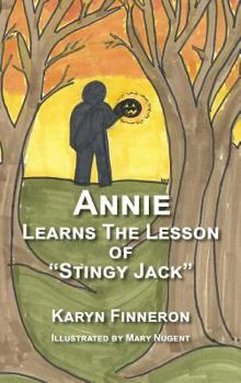 Hardcover ANNIE LEARNS THE LEGEND OF "STINGY jACK" Book