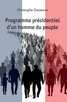 Paperback Programme présidentiel d'un homme du peuple [French] Book