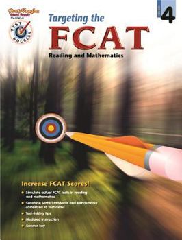 Paperback Targeting the Fcat Reading and Mathematics: Student Edition Grade 4 Book