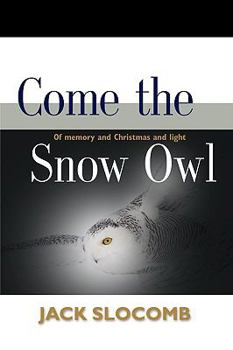 Paperback Come the Snow Owl Book