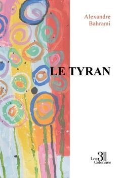 Paperback Le tyran [French] Book