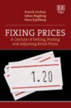 Paperback Fixing Prices: A Century of Setting, Posting and Adjusting Retail Prices Book