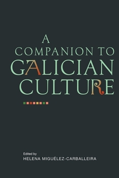 Hardcover A Companion to Galician Culture Book