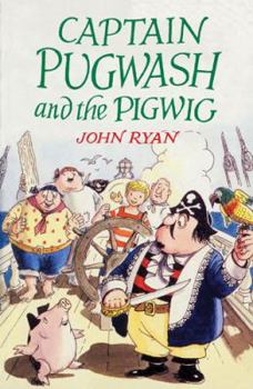 Captain Pugwash and the Pigwig - Book  of the Captain Pugwash