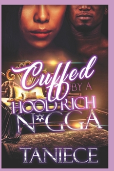 Paperback Cuffed By A Hood Rich N*gga Book