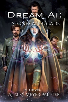 DreamAI: Stones and Blade