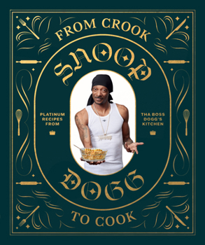 Hardcover From Crook to Cook: Platinum Recipes from Tha Boss Dogg's Kitchen Book