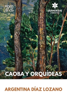 Paperback Caoba y Orquídeas [Spanish] Book