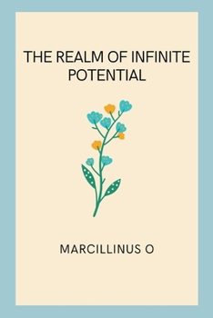 Paperback The Realm of Infinite Potential Book