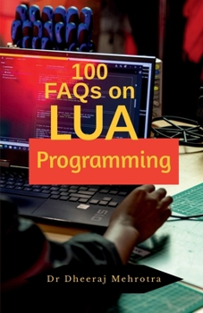 Paperback 100 FAQs on LUA Programming Book