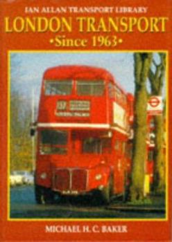 Hardcover London Transport Since 1963 Book