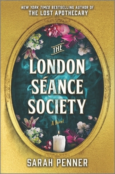 Hardcover The London Séance Society: A Novel Book
