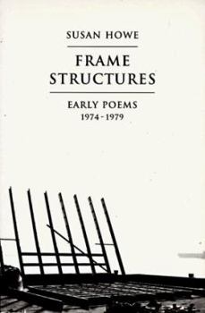 Paperback Frame Structures: Early Poems 1974-1979 Book