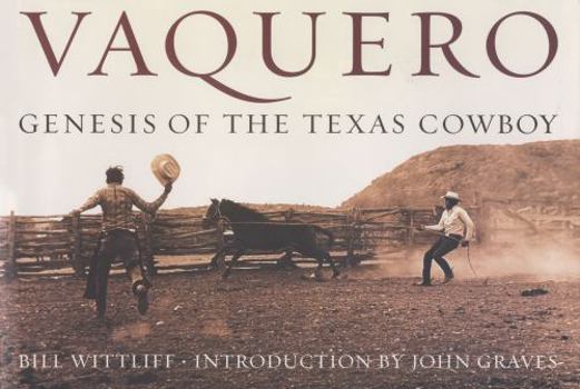 Hardcover Vaquero: Genesis of the Texas Cowboy Book
