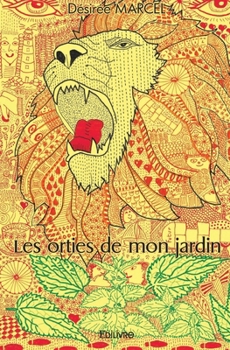 Paperback Les orties de mon jardin [French] Book