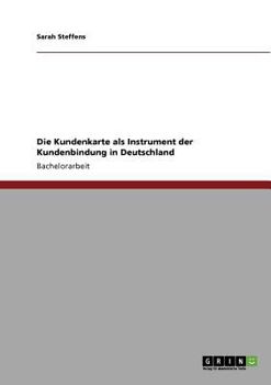 Paperback Die Kundenkarte als Instrument der Kundenbindung in Deutschland [German] Book