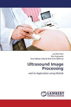 Paperback Ultrasound Image Processing Book