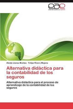 Paperback Alternativa didáctica para la contabilidad de los seguros [Spanish] Book